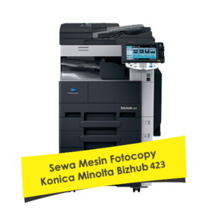 Sewa Mesin Fotocopy Konica Minolta Bizhub 423