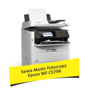 Sewa Mesin Fotocopy Warna Epson WF C579R