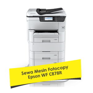 Sewa Mesin Fotocopy Warna Epson WF C878R